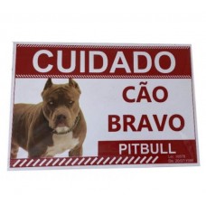13967 - PLACA CUIDADO CAO BRAVO PITT BULL